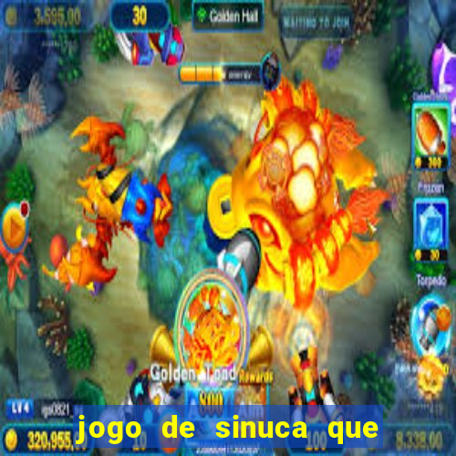 jogo de sinuca que ganha dinheiro no pix